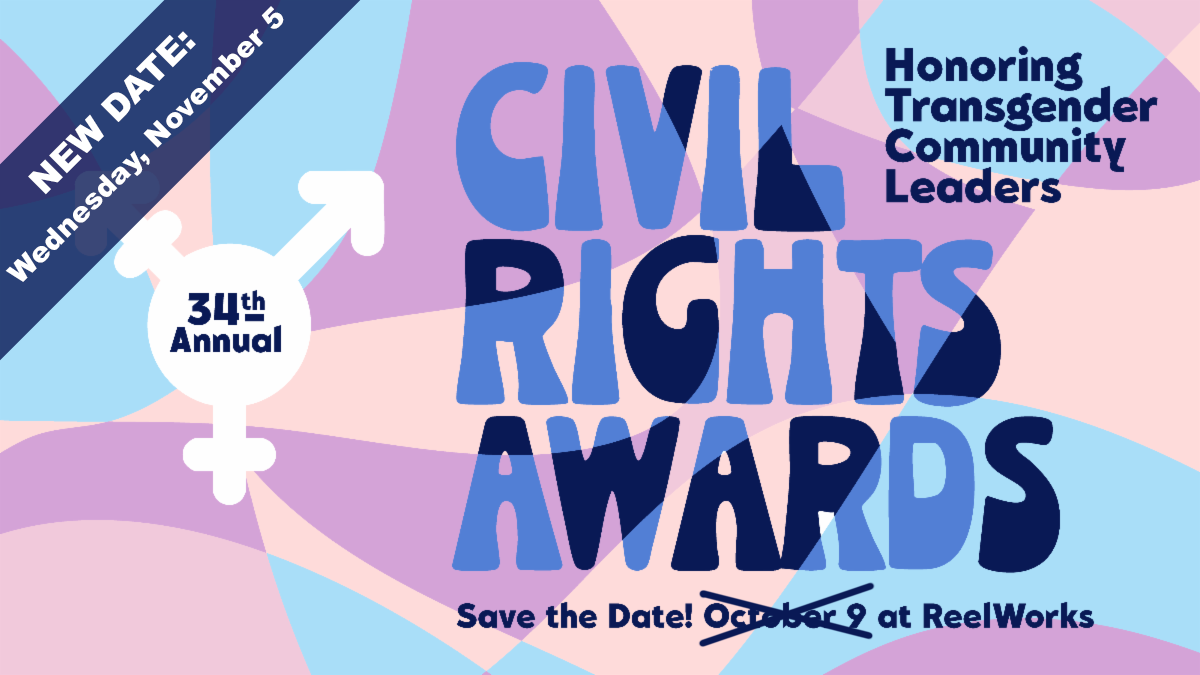 Civil Rights Awards 2025 Honoring Transgender Community Leaders postponed until Wednesday, November 5